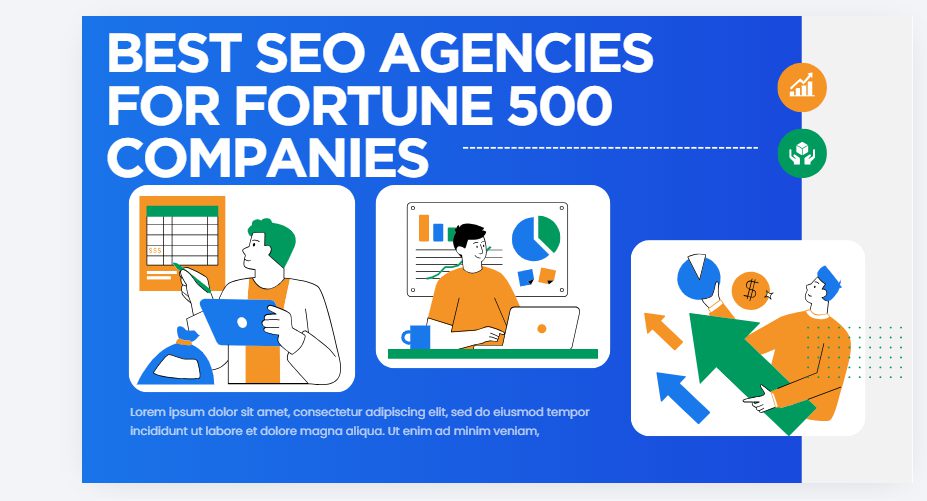10 Best SEO Agencies for Fortune 500 Companies.