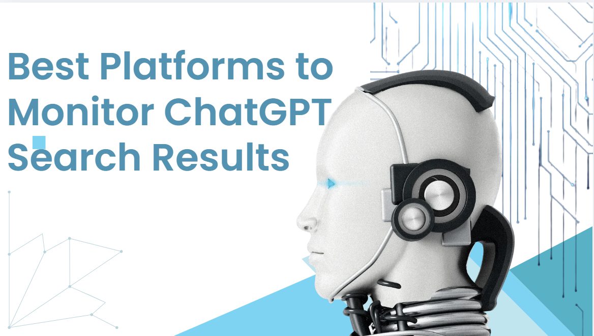 10 Best Platforms to Monitor ChatGPT Search Results in 2026