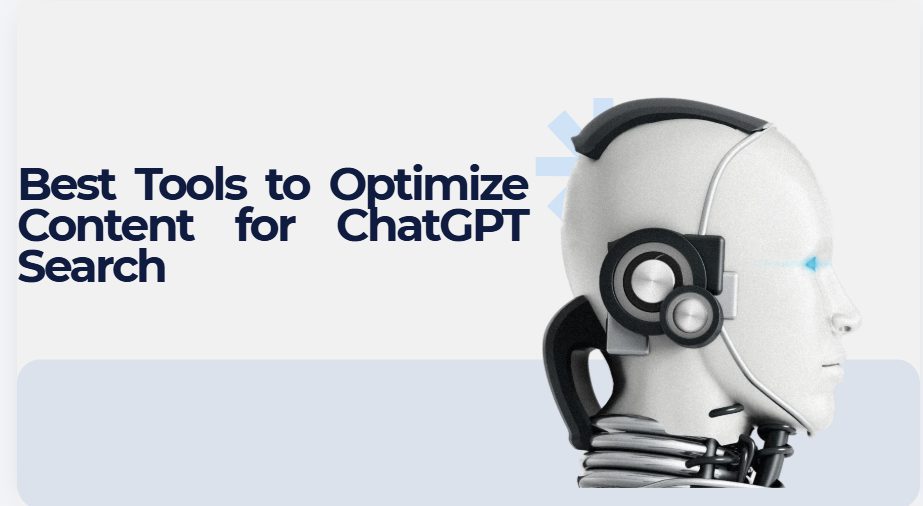 10 Best Tools to Optimize Content for ChatGPT Search in 2026